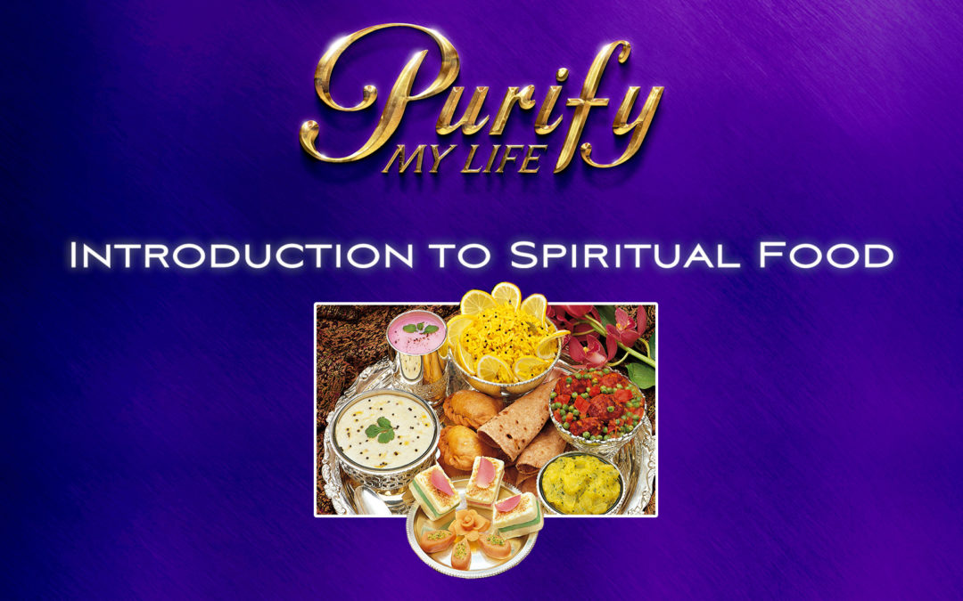 Introduction to Spiritual Food
